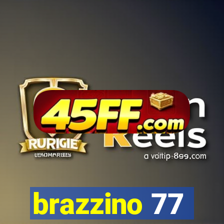 brazzino 77